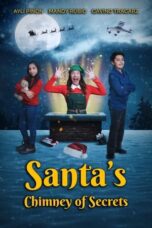 Nonton Film Santa’s Chimney of Secrets (2024) Streaming Subtitle Indonesia