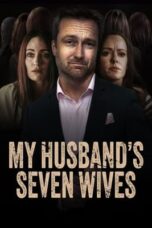 Nonton Film My Husband’s Seven Wives (2024) Streaming Subtitle Indonesia