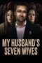 Nonton Film My Husband’s Seven Wives (2024) Streaming Subtitle Indonesia