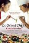 Le Grand Chef 2: Kimchi Battle