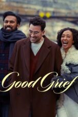 Nonton Film Good Grief (2023) Streaming Subtitle Indonesia