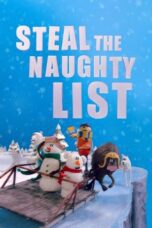 Nonton Movie Steal the Naughty List (2024)