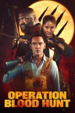 Nonton Movie Operation Blood Hunt (2024)