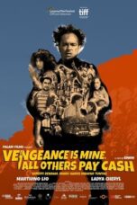 VengeaVengeance Is Mine, All Others Pay Cash (2021)