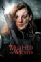 Nonton Film Wild Eyed and Wicked (2024) Streaming Subtitle Indonesia