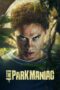 Nonton Movie The Park Maniac (2024)