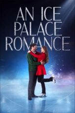 Nonton Film An Ice Palace Romance (2023) Streaming Subtitle Indonesia