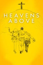 Nonton Film Heavens Above (2021) Streaming Subtitle Indonesia