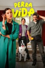 Nonton Movie Perra Vida (2024)