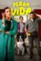 Nonton Movie Perra Vida (2024)