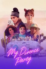 Nonton Movie My Divorce Party (2024)
