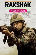 Nonton Film Rakshak – India’s Braves (2023) Streaming Subtitle Indonesia