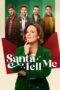 Nonton Movie Santa Tell Me (2024)