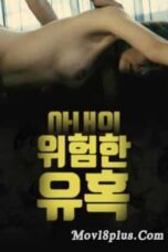 Nonton Film Dangerous Seduction Sub Indo Full Movie Gratis