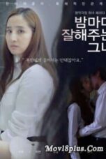 Nonton Film She Treats Me Well Every Night Sub Indo Full Movie Gratis