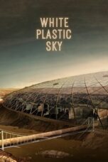 White Plastic Sky (2024)