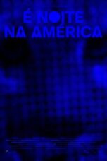 É Noite na América
