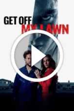 Get Off My Lawn (2025)