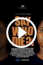 Say Who Die (2025)