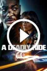 A Deadly Ride (2025)