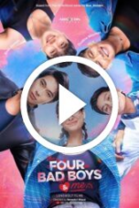The Four Bad Boys and Me (2025)
