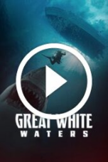 Great White Waters (2025)