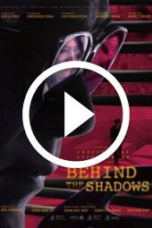 Behind the Shadows (2025)