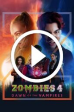 Z-O-M-B-I-E-S 4: Dawn of the Vampires (2025)