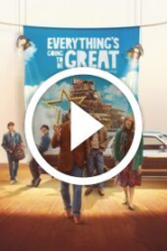 Everything’s Going to Be Great (2025)
