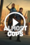 Almost Cops (2025)