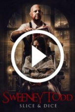 Sweeney Todd: Slice & Dice (2025)