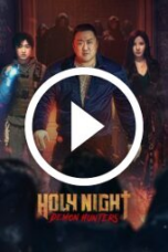 Holy Night: Demon Hunters (2025)