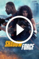 Shadow Force (2025)