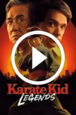 Karate Kid: Legends (2025)