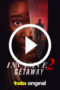 Invasive 2: Getaway (2025)