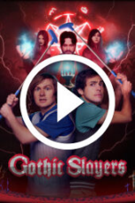 Gothic Slayers (2025)