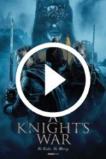 A Knight’s War (2025)