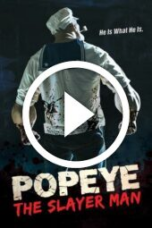 Popeye the Slayer Man (2025)