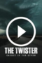 The Twister: Caught in the Storm (2025)