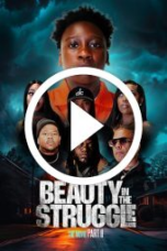 Beauty in the Struggle II (2025)