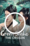 Green Snake: The Origin (2025)
