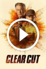 Clear Cut (2024)