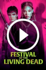 Festival of the Living Dead (2024)