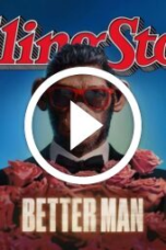 Better Man (2024)