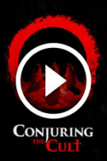 Conjuring the Cult (2024)