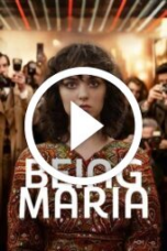 Being Maria (2024)