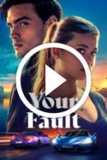 Your Fault (2024)