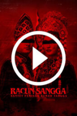 Racun Sangga: Santet Pemisah Rumah Tangga (2024)