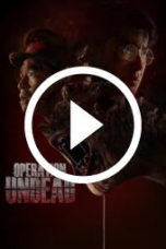 Operation Undead (2024)