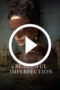A Beautiful Imperfection (2024)